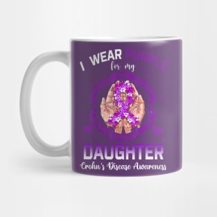 I Wear Purple For My Daughter Crohn's Disease Awareness Mug